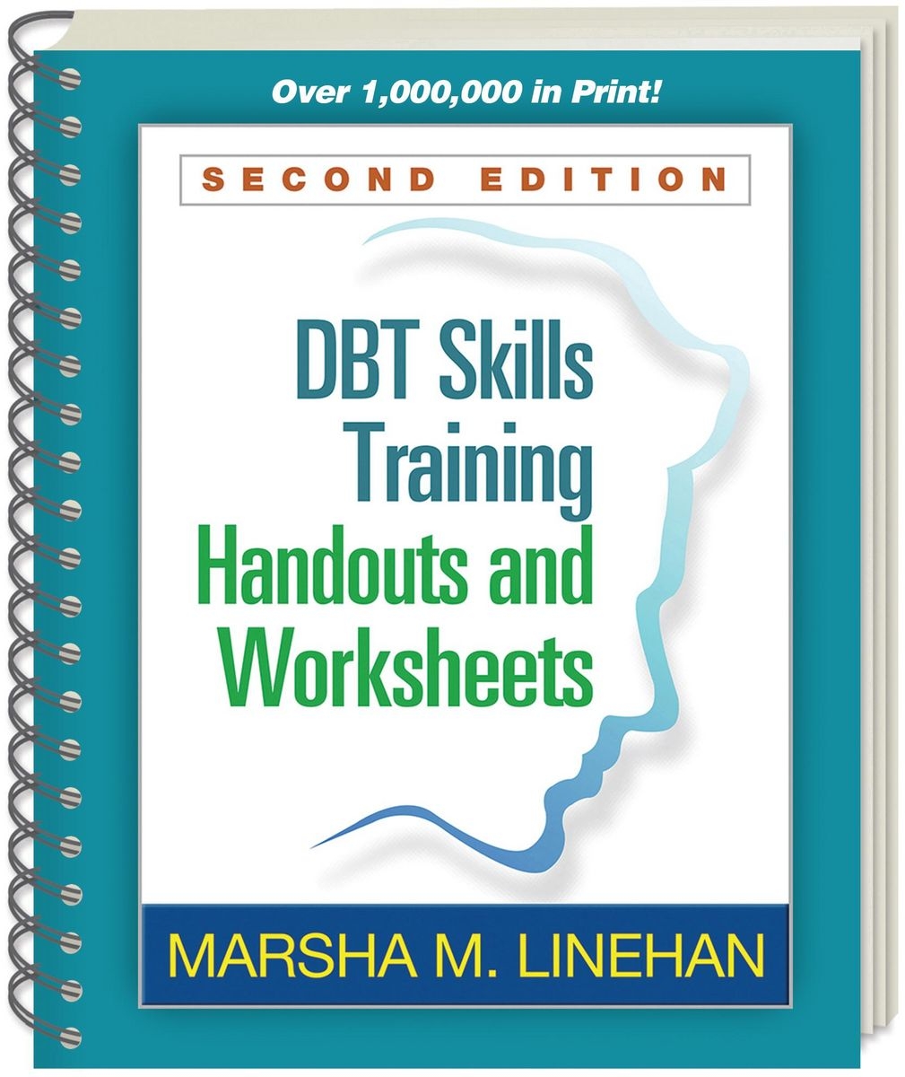 DBT Skills Training Handouts And Worksheets Von Marsha M Linehan Taschenbuch 978 1 57230 781 0 Thalia