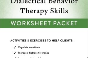 Dialectical Behavior Therapy Dbt Therapy Worksheets