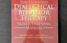 Amazon The Expanded Dialectical Behavior Therapy Skills Training Manual Practical DBT For Self Help And Individual Group Treatment Settings 9781936128129 Lane Pederson Psy D LP DBTC Cortney Sidwell Pederson MSW LICSW DBTC Books