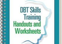 Dbt Skills Training Handouts And Worksheets Reproducible Materials