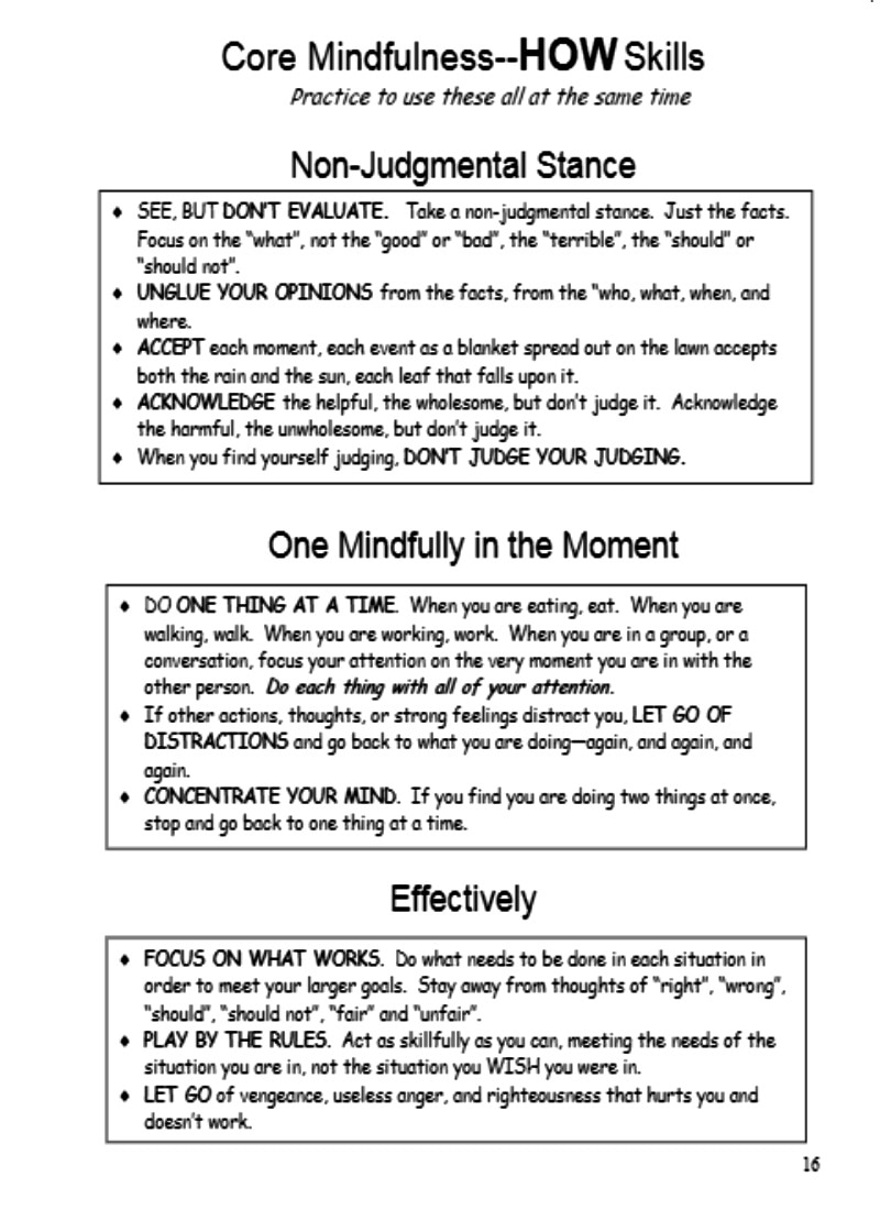 MINDFULNESS DBT Skill Nonjudgmental Stance In Practicing This challenging For Me Leave Out Comparisons Judgements And Assumptions Be Aware Of Your Facial Expressions Posture And Voice Tones Often They Speak Louder Than